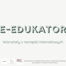 E-edukator – warsztat z narzędzi internetowych
